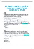 ATI RN ADULT MEDICAL SURGICAL PROCTORED EXAM WITH NGN QUESTIONS/A+ GRADE