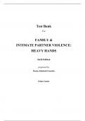 Test Bank For Family and Intimate Partner Violence Heavy Hands 6th Edition By Denise Kindschi Gosselin (All Chapters, 100% Original Verified, A+ Grade)
