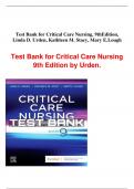 Test Bank For Critical Care Nursing: Diagnosis and Management 9th Edition By Linda D. Urden; Kathleen M. Stacy; Mary E. Lough, Chapter 1-40, Best supporting Test Book