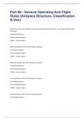 Part 06 - General Operating And Flight Rules (Airspace Structure, Classification & Use) Question and answers rated A+ 2023/2024