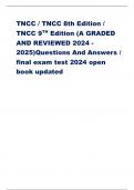 TNCC / TNCC 8th Edition /  TNCC 9TH Edition (A GRADED  AND REVIEWED 2024 - 2025)Questions And Answers /  final exam test 2024 open  book updated