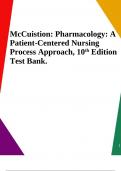 McCuistion: Pharmacology: A Patient-Centered Nursing Process Approach, 10th Edition Test Bank.