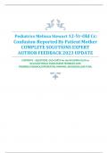 Pediatrics Melissa Stewart 12-Yr-Old Cc: Confusion-Reported By Patient Mother COMPLETE SOLUTIONS EXPERT AUTHOR FEEDBACK 2023 UPDATE