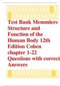 Test Bank Memmlers Structure and Function of the Human Body 12th Edition Cohen chapter 1-22 Questions with correct Answers