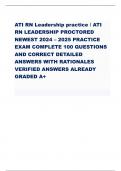 ATI RN Leadership practice / ATI RN LEADERSHIP PROCTORED NEWEST 2024 – 2025 PRACTICE EXAM COMPLETE 100 QUESTIONS AND CORRECT DETAILED ANSWERS WITH RATIONALES VERIFIED ANSWERS ALREADY GRADED A