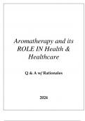 AROMATHERAPY AND ITS ROLE IN HEALTHCARE & HEALTHCARE MOD 1 QUIZ Q & A