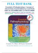 Test Bank - Essentials of Pathophysiology: Concepts of Altered States 4th Edition by Carol Porth 