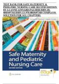 TEST BANK FOR SAFE MATERNITY & PEDIATRIC NURSING CARE SECOND EDITION BY LUANNE LINNARD-PALMER ISBN-10; 0803697341/ISBN-13; 978-0803697348 COMPLETE SOLUTION FOR ALL CHAPTERS 