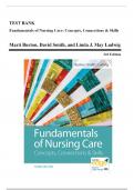 Test Bank For Fundamentals of Nursing Care Concepts, Connections & Skills 3rd Edition by Marti Burton