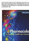 TEST BANK FOR LILLEYS PHARMACOLOGY FOR CANADIAN HEALTH CARE PRACTICE 4TH EDITION SEALOCK COMPLETE QUESTIONS & ANSWERS WITH RATIONALES (CHAPTER 1-58) 