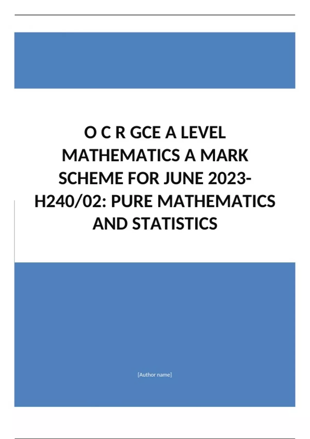 OCR A Level MATHEMATICS A Paper 2 MARK SCHEME for June 2023-:H240/02 ...