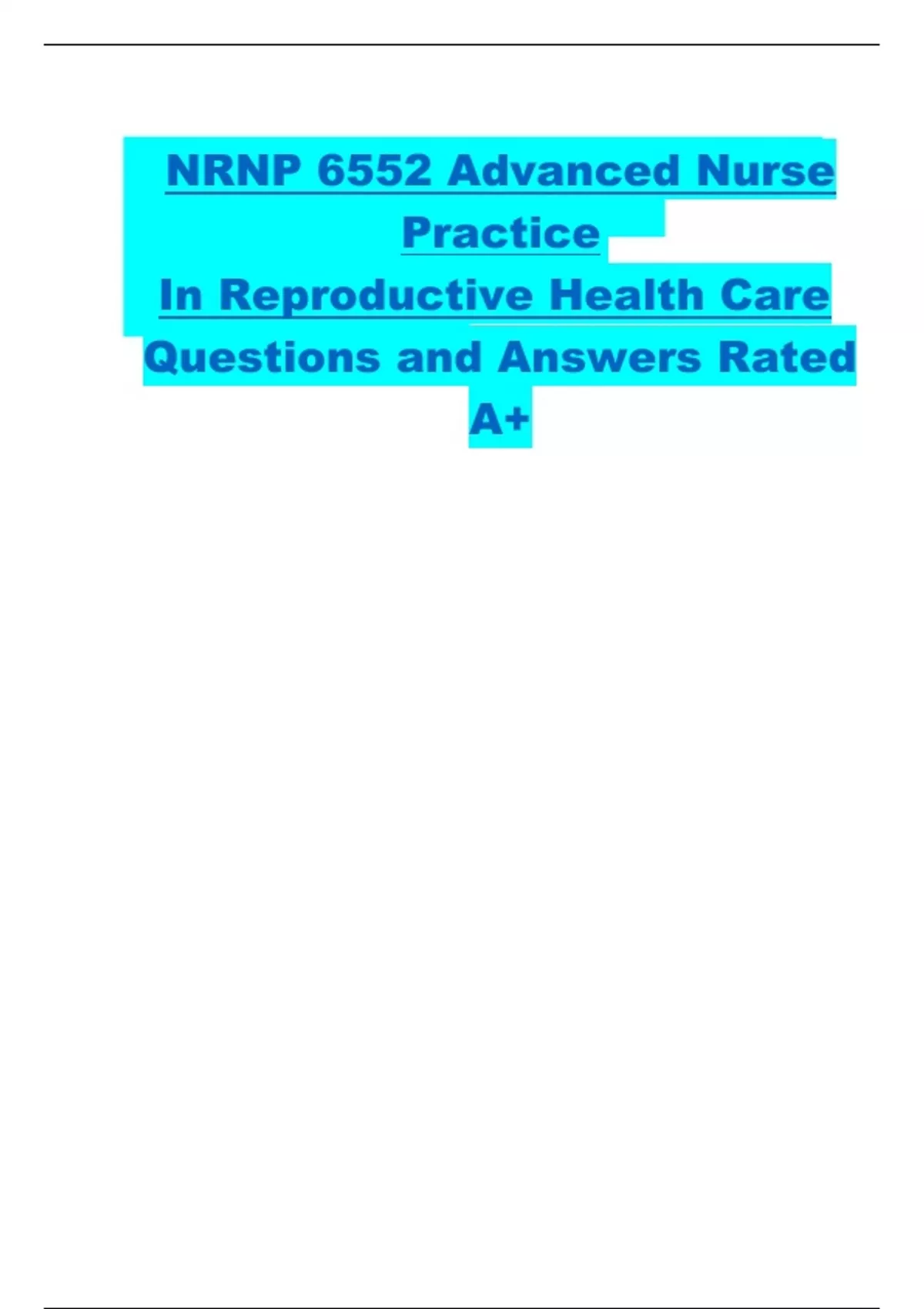 Nrnp 6552 Advanced Nurse Practice In Reproductive Health Care Questions 