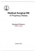 Medical-Surgical RN A Prophecy Relias Exam - Questions & Answers (Graded 96%) Updated 2024