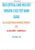 2023 CRITICAL CARE HESI EXIT VERSION 2 (V2) TEST BANK GUIDE (ALL 55 QUESTIONS & ANSWERS) VERSION 2 (V2) ALL 100% CORRECT – GUARANTEED A+