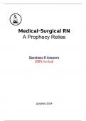 Medical-Surgical RN Exam - A Prophecy Relias (Scored 95%) Questions & Answers Updated 2024