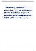 Community health ATI proctored / ATI RN Community Health Proctored Exam 10 Updated Versions NEW-2024- 2025 All Correct Answers