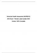 Advanced Health Assessment (NURS612) AHA Exam 1 Review Latest Update 2024 Version 100% Complete