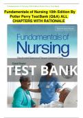 Fundamentals of Nursing 10th Edition Potter Perry Test Bank