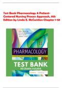 Test Bank Pharmacology A Patient-Centered Nursing Process Approach, 11th Edition by Linda E. McCuistion Chapter 1-58 NEW UPDATE 2023