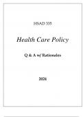 HSAD 335 HEALTH CARE POLICY EXAM Q & A WITH RATIONALES 2024.