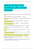 Bundle For Heart Code BLS Exam Questions with Correct Answers