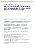 NYS EMT Exam Comprehensive Review (Review Questions for the NYS BLS Protocols and NYS Bureau of EMS Policies)Rated 100% Correct!!