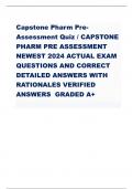 Capstone Pharm PreAssessment Quiz / CAPSTONE  PHARM PRE ASSESSMENT  NEWEST 2024 ACTUAL EXAM  QUESTIONS AND CORRECT  DETAILED ANSWERS WITH  RATIONALES VERIFIED  ANSWERS GRADED A+