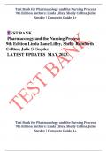 Test Bank for Pharmacology and the Nursing Process 9th Edition Authors: Linda Lilley, Shelly Collins, Julie Snyder | Complete Guide A+ 