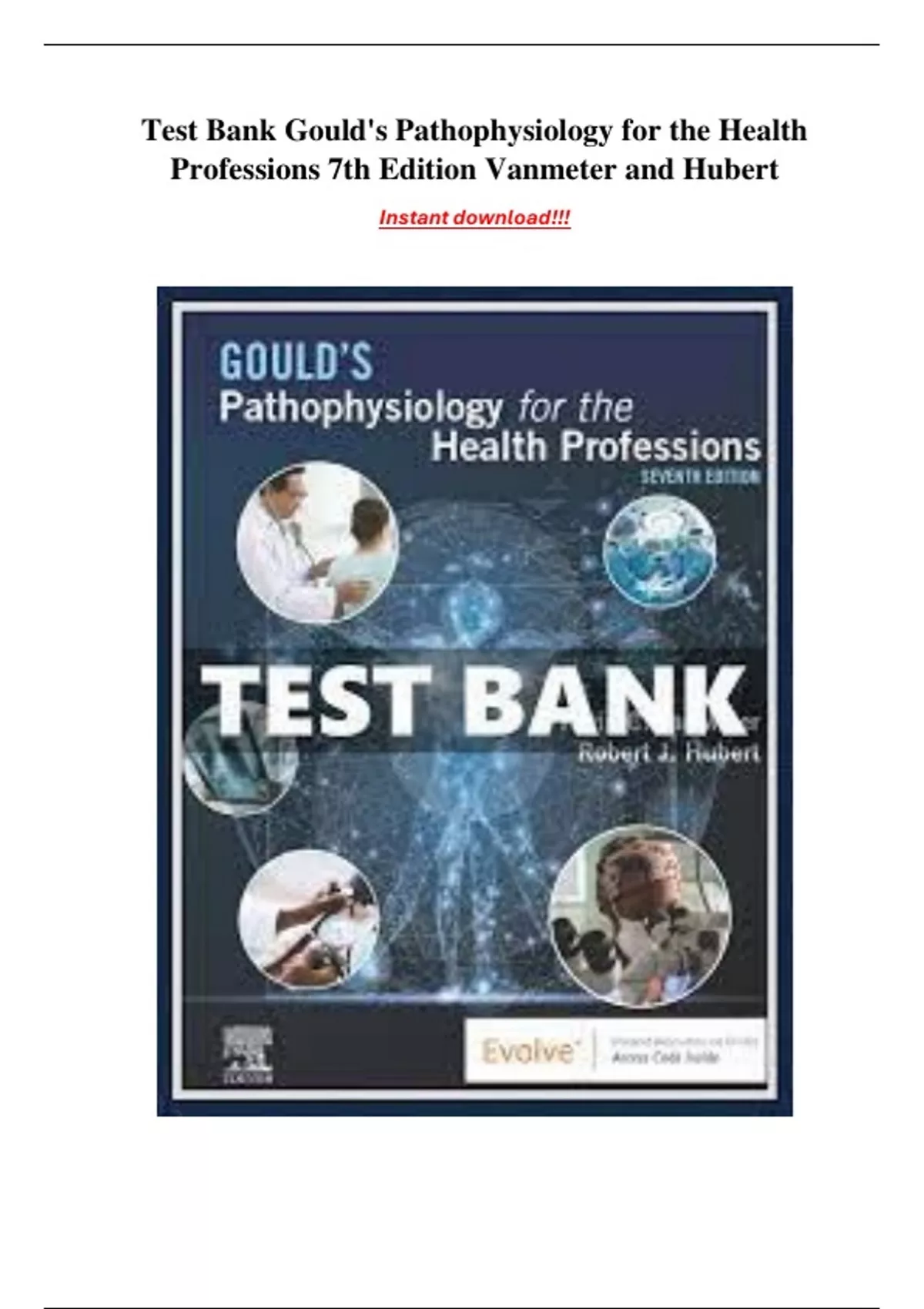 (All Chapters Complete) Test Bank Gould's Pathophysiology For The ...