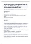 Gero Gerontological Nursing & Healthy Aging 5th Edition Touhy Exam Questions And Answers 2024