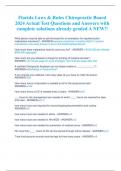 Florida Laws & Rules Chiropractic Board 2024 Actual Test Questions and Answers with complete solutions already graded A NEW!!.