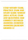 UTAH NOTARY EXAM, PRACTICE EXAM AND STUDY GUIDE NEWEST 2024 ACTUAL EXAM 250 QUESTIONS AND CORRECT DETAILED ANSWERS (VERIFIED ANSWERS) |ALREADY GRADED A+