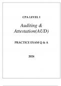CPA LEVEL I AUDITING & ATTESTATION (AUD) PRACTICE EXAM Q & A 2024.