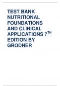 TEST BANK NUTRITIONAL FOUNDATIONS AND CLINICAL APPLICATIONS 7TH EDITION BY GRODNER