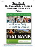 TEST BANK For The Human Body in Health and Disease 8th Edition by Patton | Verified Chapter's 1 - 25 | Complete