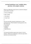 nursing foundations exam 1 multiple choice questions with complete solutions