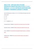 WGU C784 - APPLIED HEALTHCARE  STATISTICS OBJECTIVE ASSESSMENT EXAM  MODULE 1,2.3,4 & 5 DETAILED QUSTIONS AND  CORRECT ANSWERS ALREADY A GRADE. Given the following set of numbers: 3.3, -2.3, -16, 25. What are the square roots of the  whole number? A. +/- 