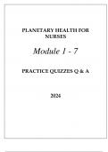 PLANETARY HEALTH FOR NURSES MODULE 1 - 7 PRACTICE QUIZZES Q & A 2024.