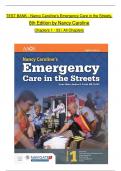 TEST BANK For Nancy Caroline’s Emergency Care in the Streets, 8th Edition by Nancy Caroline, Verified Chapters 1 - 53, Complete Newest Version