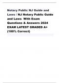 Notary Public NJ Guide and Laws / NJ Notary Public Guide and Laws  With Exam Questions & Answers 2024 EXAM LATEST GRADED A+ (100% Correct)