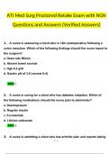 ATI Med Surg Proctored Retake Exam with NGN Questions and Answers (2024 / 2025) (Verified Answers)