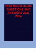 HESI Mental Health QUESTIONS AND ANSWERS 2023 2024.HESI Mental Health QUESTIONS AND ANSWERS 2023 2024.p