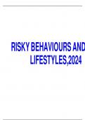 RISKY BEHAVIOURS AND LIFESTYLES,2024