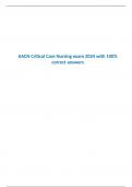 AACN Critical Care Nursing exam 2024 with 100% correct answers