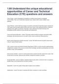 1.00 Understand the unique educational opportunities of Career and Technical Education (CTE) questions and answers