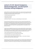 Lehne's Ch 28 Opioid Analgesics, Opioid Antagonists, and Nonopioid Centrally Acting Analgesics Question and answers correctly solved 2023/2024