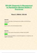 Final Week 5 - 8 Exam: NR606 / NR 606 Diagnosis & Management in Psychiatric-Mental Health II Practicum Exam (Latest 2024 / 2025 Updates STUDY BUNDLE WITH COMPLETE SOLUTIONS) | 100% Correct | Grade A - Chamberlain