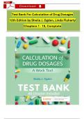 Test Bank For Calculation of Drug Dosages 12th Edition by Sheila J. Ogden, Linda Fluharty, All Chapters 1 - 19, Newest Version