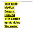 Test bank medical surgical nursing 11th edition ignatavicius workman Updated 2024 Rated A+