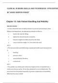 CLINICAL NURSING SKILLS AND TECHNIQUES, 10TH EDITION BY ANNE GRIFFIN PERRY ISBN- 978-0323708630 Chapter 11: Safe Patient Handling And Mobility Verified 2024 Practice Questions and 100% Correct Answers with Explanations for Exam Preparation, Graded A+ 